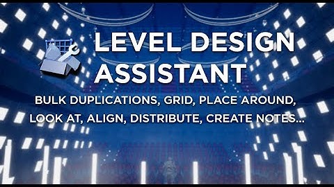 [DEMO] Level Design assistant (UE4 Marketplace)