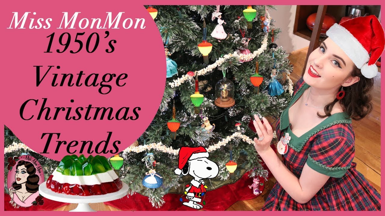 How to Have a 1950\'s Vintage Christmas - Vintage Festive Trends ...