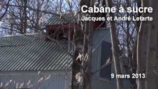 Cabane À Sucre De Jacques Et André Letarte