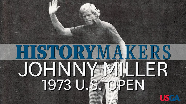 Johnny Miller's Unforgettable 63 in 1973 U.S. Open...