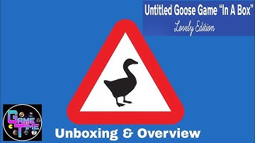 Untitled Goose Game Lovely Edition Unboxing