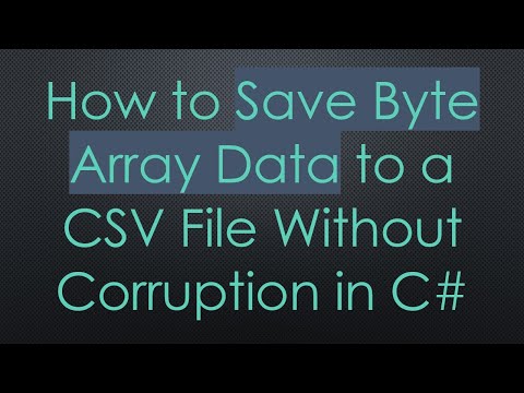 How to Save Byte Array Data to a CSV File Without Corruption in C#