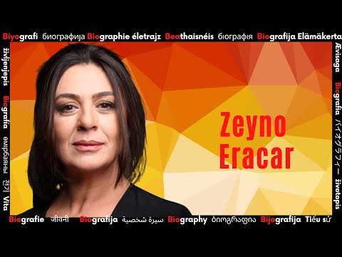 Zeyno Eracar    Kim ?     ➤  Ünlü Sanatçının Biyografisi