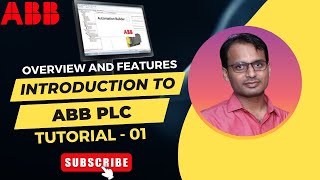 ABB PLC Programming Tutorial 1 - Introduction to ABB PLC: Overview and Features | ABB AC500 PLC