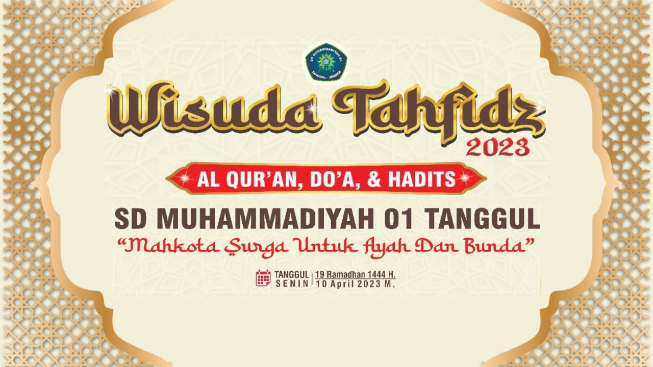 WISUDA TAHFIDZ 2023 | SISWA SISWI SD MUHAMMADIYAH 01 TANGGUL