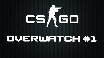 A Difficult One CS GO Overwatch #1 Dust 2