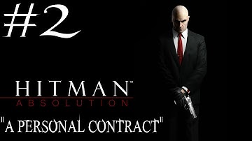 Hitman: Absolution - Walkthrough - Part 2 - [Prologue: A Personal Contract] - Dinner
