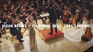 CLEAN BANDIT - SYMPHONY FEAT. ZARA LARSSON ringtone 🎵