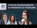 Magda Chambriard reforça compromisso da Petrobras com indústrias; Dora Kramer e Vilela comentam