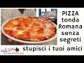 Pizza tonda romana al piatto. Tutti i segreti per una riuscita perfetta anche in casa Subtitles