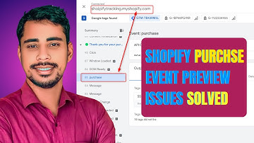 How to See Shopify Purchase Event in GTM preview when you are using theme Independent Data Layer