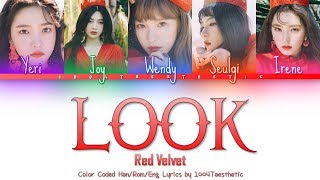 Red Velvet (레드벨벳) - LOOK (봐) Color Coded Han/Rom/Eng Lyrics