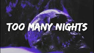 Metro Boomin - Too Many Nights (Lyrics) ft. Don Toliver, Future [ Slowed   Reverb ]