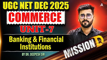 UGC NET Commerce | UGC NET Commerce Unit 7  By Deepesh Sir