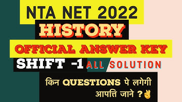 NTA NET HISTORY FIRST SHIFT OFFICIAL ANSWER KEY 2022 || NET HISTORY 2022 OFFICIAL ANSWER KEY