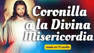 🌿 CORONILLA A LA DIVINA MISERICORDIA DE HOY 💖 Jesús en Ti confío