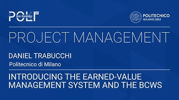 Introducing the Earned-Value Management System and the BCWS (Daniel Trabucchi)