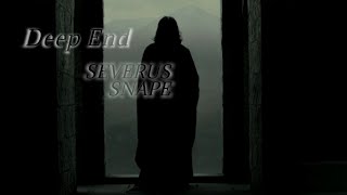 Severus Snape | Deep End