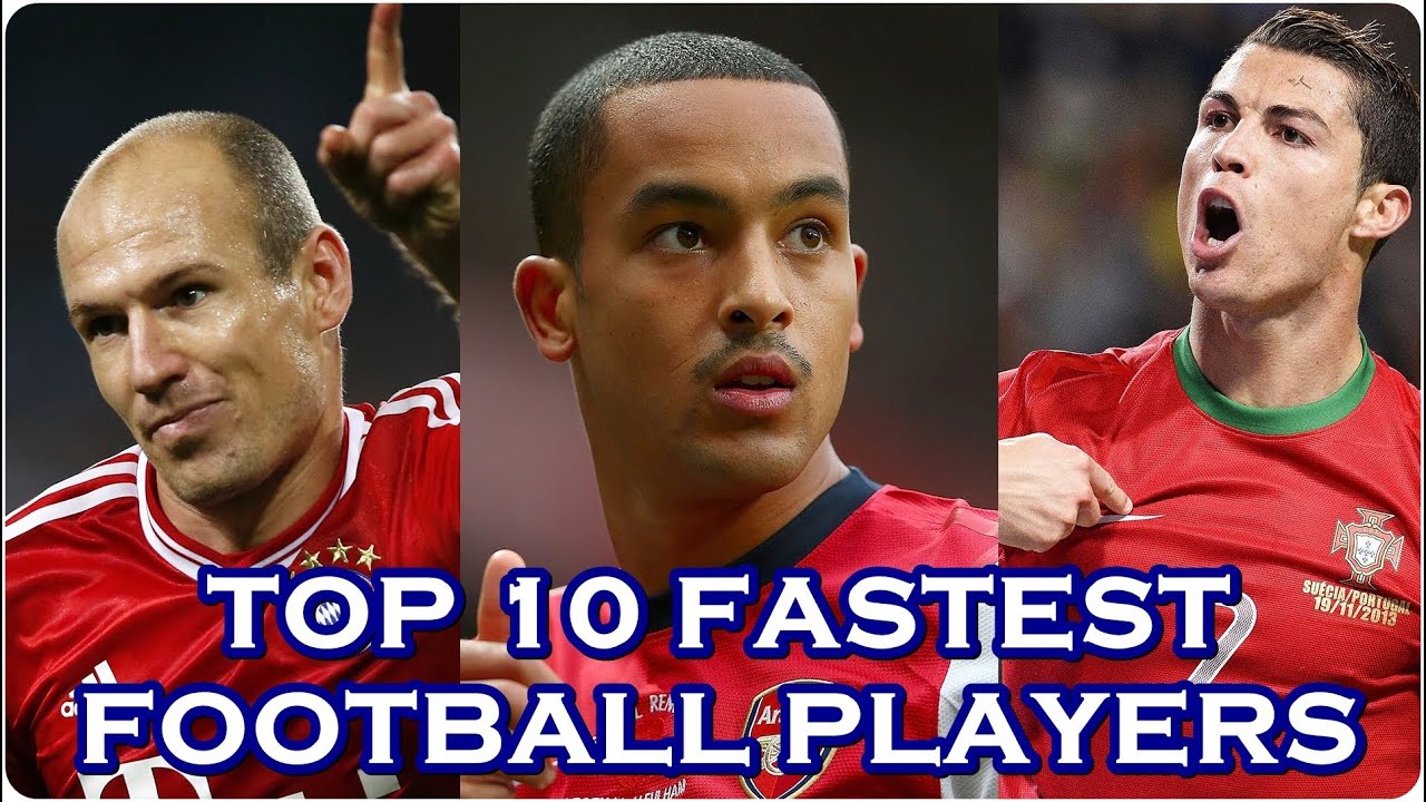 Top 10 FASTEST footballers in the world YouTube