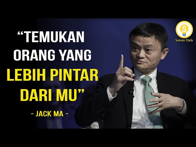 Nasihat Terbaik Jack Ma Untuk Pengusaha Muda - Subtitle Indonesia - Motivasi dan Inspirasi class=
