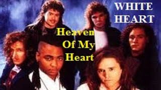 WHITE HEART Heaven Of My Heart - Video Clip Legendado PT-BR
