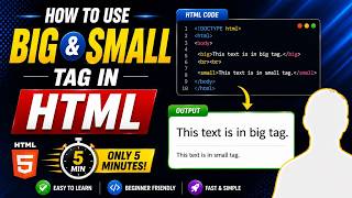 How to use big and small tag in html language