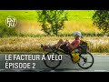 L'incroyable périple d'un facteur à vélo, entre Bretagne et Suisse (deuxième partie)