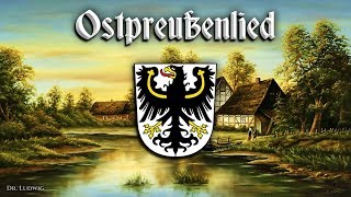 Ostpreußenlied [Anthem of East Prussia][+English translation]