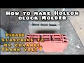 HOW TO MAKE A HOLLOW BLOCK MOLDER