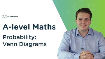 Probability: Venn Diagrams | A-level Maths | OCR, AQA, Edexcel