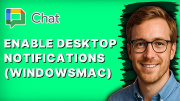 How to Enable Desktop Notifications for Google Chat (WindowsMac) [2025 Guide]