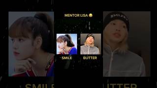 MENTOR LISA 😂 #lisa #lalisa #mentorlisa