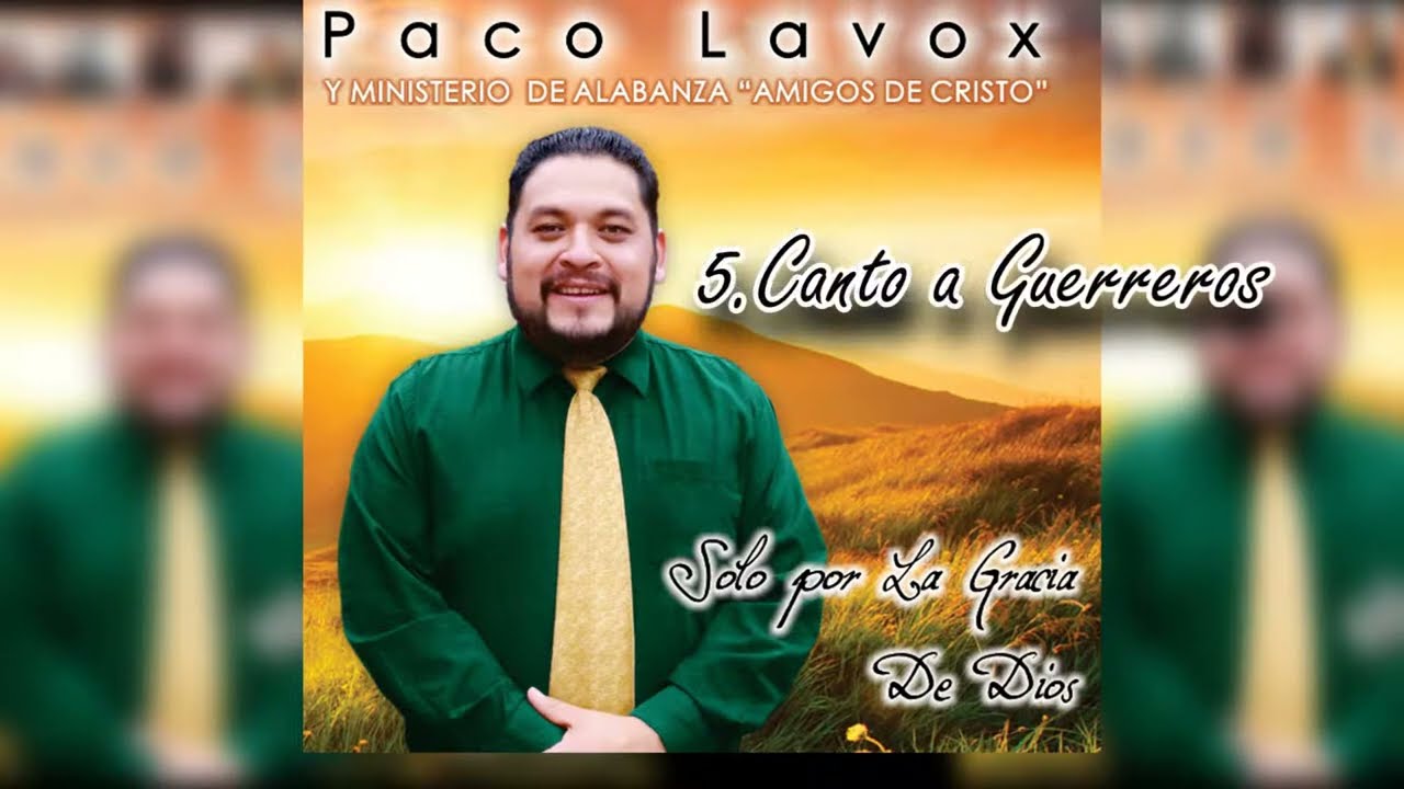 PACO LAVOX - SOLO POR LA GRACIA DE DIOS (Disco Completo)