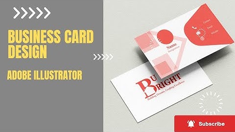 How To Design Business Cards In Illustrator - A Tutorial For Beginners