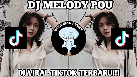 DJ MELODY POU KANE VIRAL TIKTOK || BY SOPAN YETE!!!