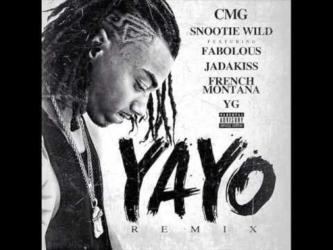 Snootie Wild Ft Fabolous, Jadakiss, French Montana & YG -- Yayo (RmX)