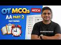 ACCA | F8 | AA | OT | Past Papers MCQs | Part 2 | CA Abhishek Bansal