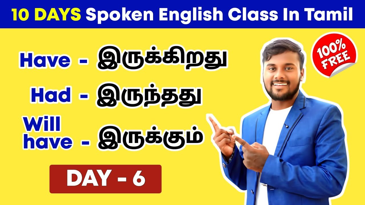 DAY 6 | Have, Has, Had | Free Spoken English Class In Tamil | English Pesalam | How To Learn English