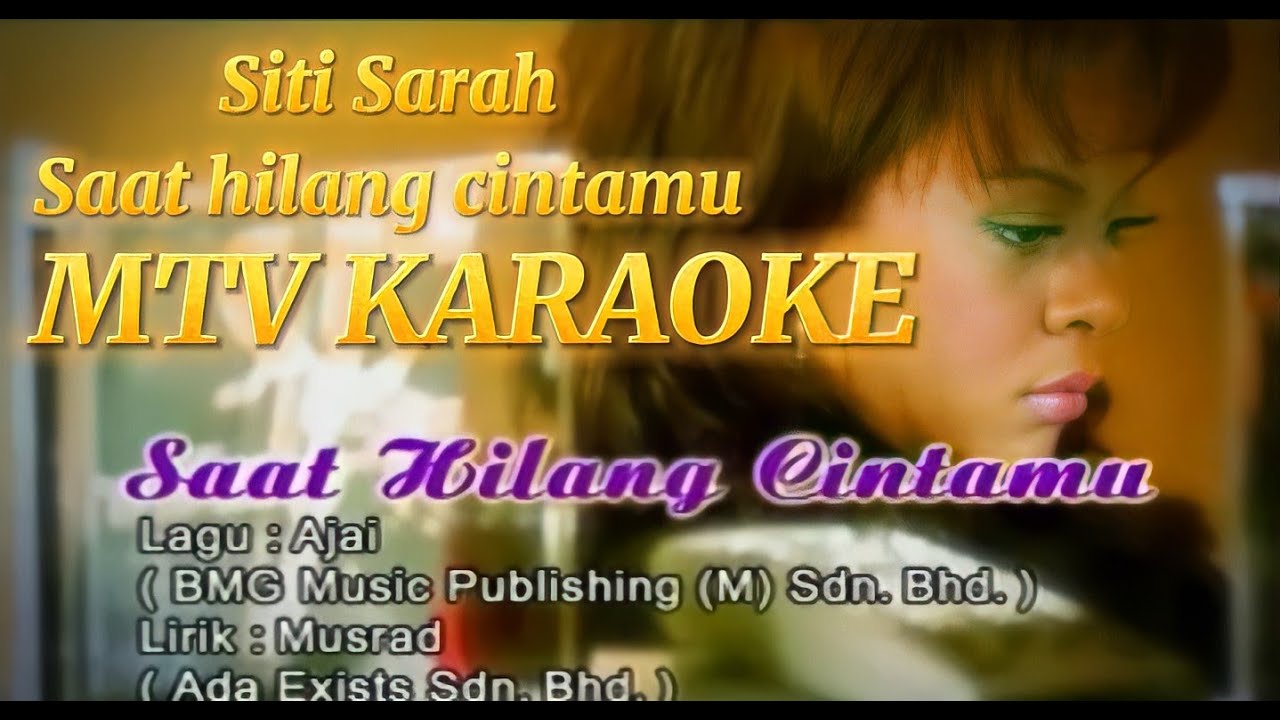 Siti Sarah Saat Hilang Cintamu KARAOKE HD Minus One Instrumental 