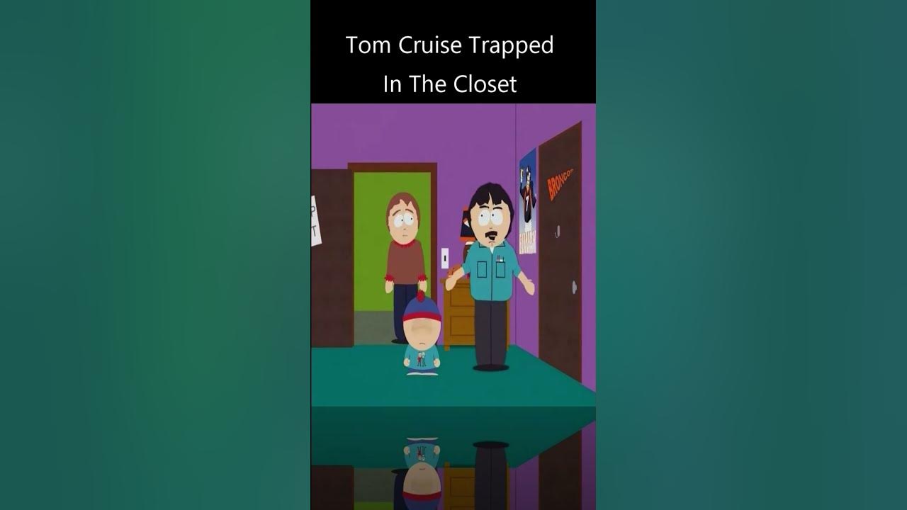 South Park Tom Cruise Trapped In The Closet YouTube