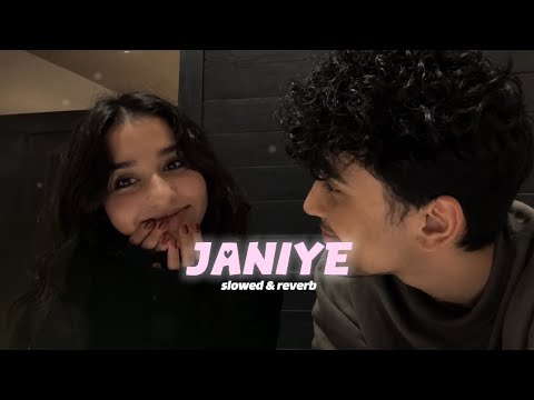 Janiye ( slowed & reverb ) | Vishal Mishra & Rashmeet kaur | Chor nikal ke bhaga