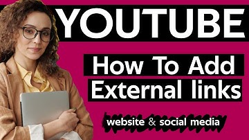 How to add External Links in Youtube Channel
