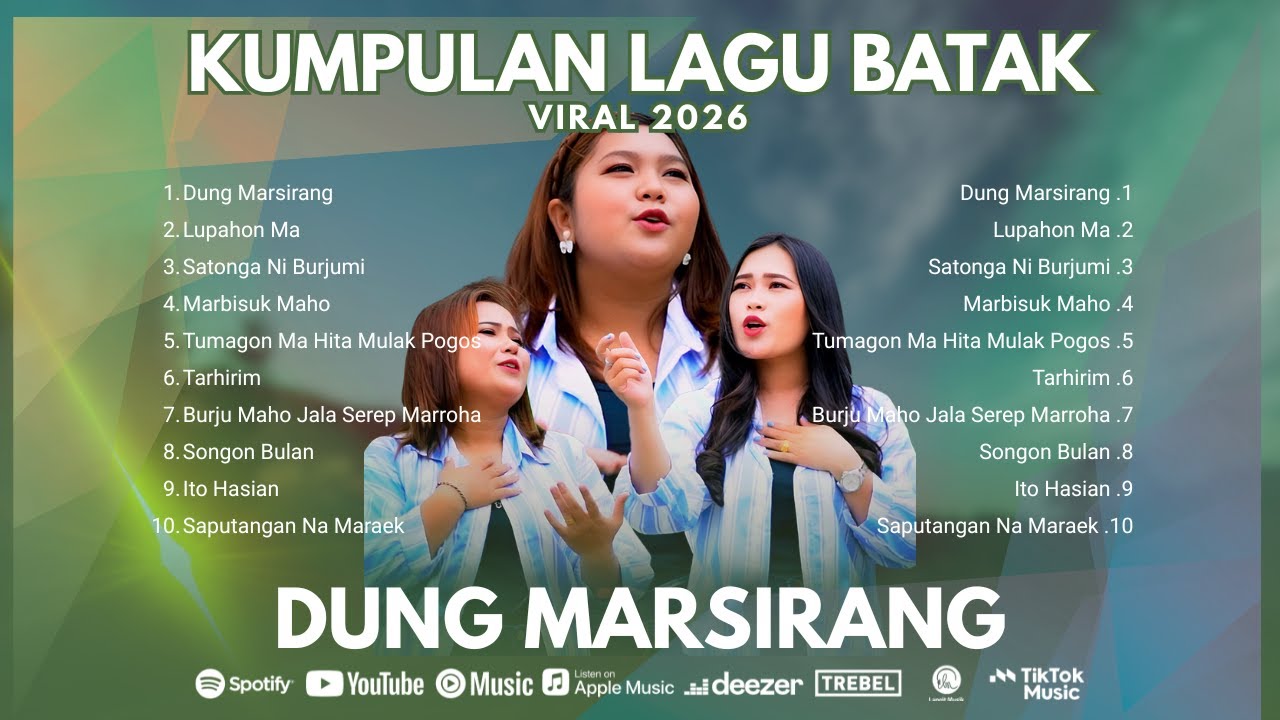 Dung Marsirang, Burju Maho Jala Serep Marroha | Kumpulan Lagu Batak Viral 2026 | Arion Records