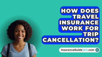 How Does Travel Insurance Work For Trip Cancellation? -  InsuranceGuide360.com