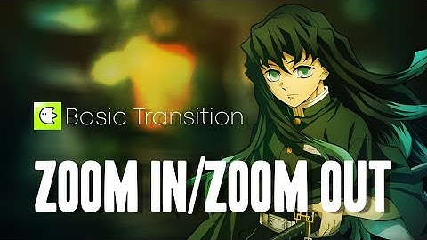 Basic Zoom In/Zoom Out + Shake 》Blurr/AMV Tutorial