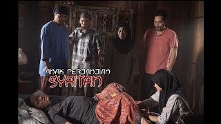 Official Trailer   Anak Perjanjian Syaitan