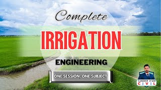 Irrigation Engineering | One Session One Subject   SSC JE | State AEN | SANDEEP JYANI