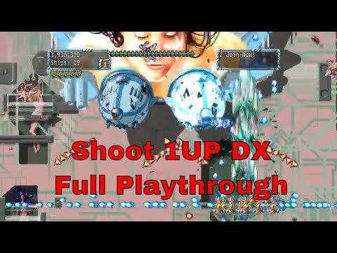 Shoot 1UP DX Full Playthrough on Easy- No Commentary