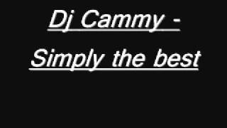 Dj Cammy   Simply the best chords