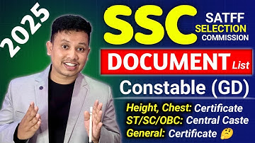SSC Constable GD Document List 2025 - PET/PST, Document Verification full details